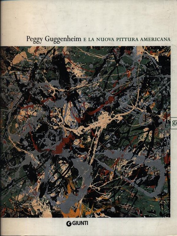 Peggy Guggenheim e la nuova pittura americana | Immagine Gallery 2