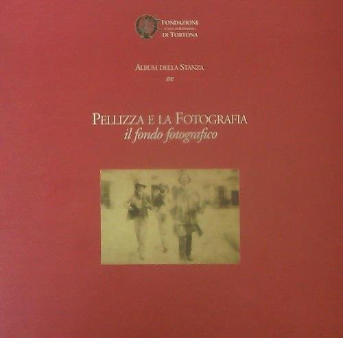 Pellizza e la Fotografia Il fondo fotografico