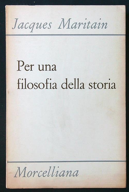 Per una filosofia della storia