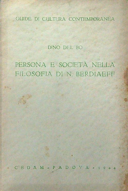 Persona e societa' nella filosofia di N. Berdiaeff