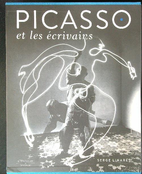 Picasso et les ecrivains