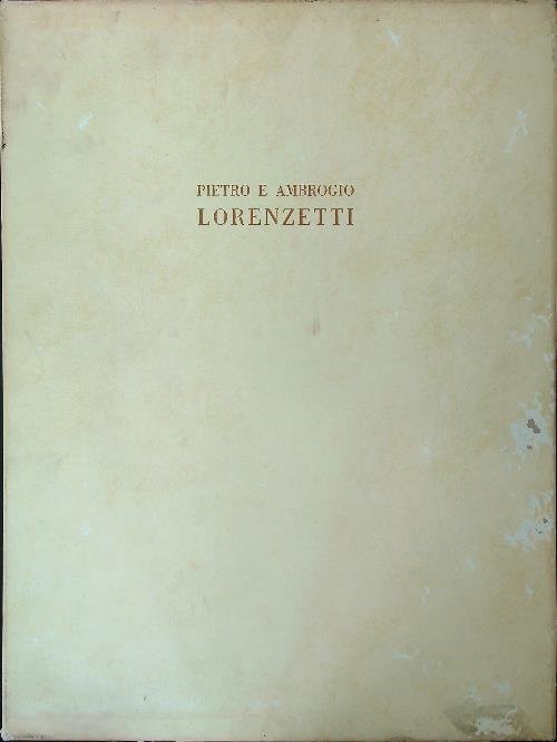 Pietro e Ambrogio Lorenzetti