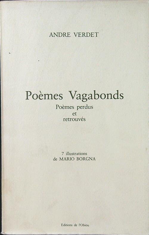 Poemes Vagabonds. Poemes perdus et retrouves
