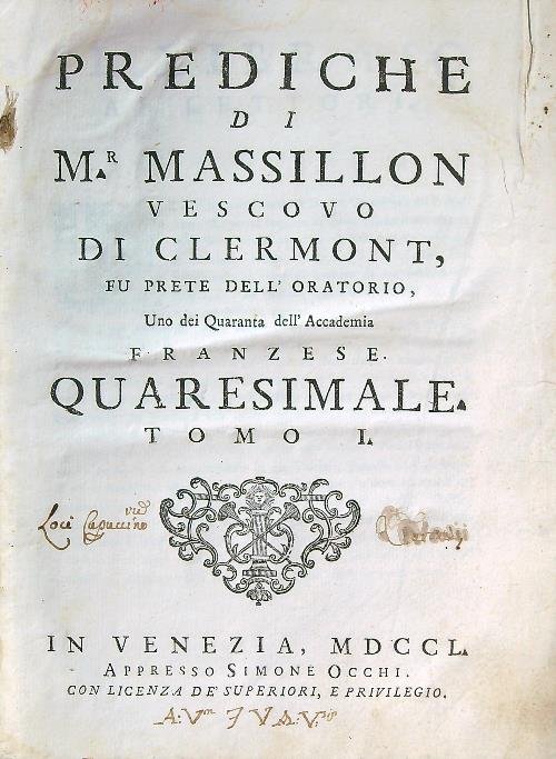 Prediche di monsignor Massillon vescovo di Clermont. Tomo I-II