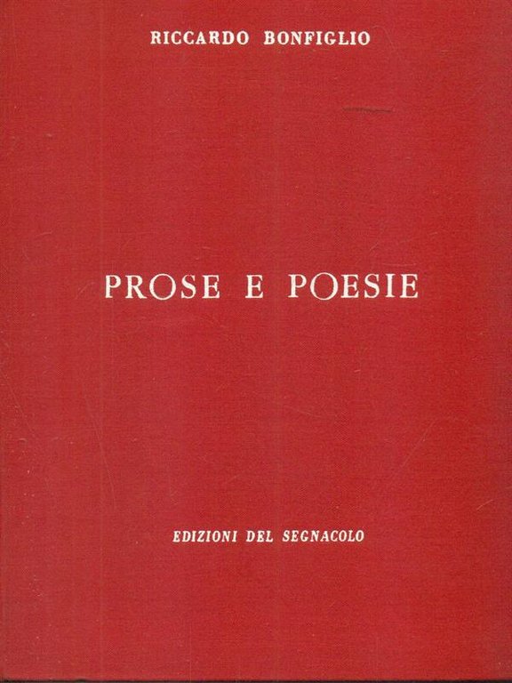 Prose e poesie. 2 Volumi la breve stagione - Diario