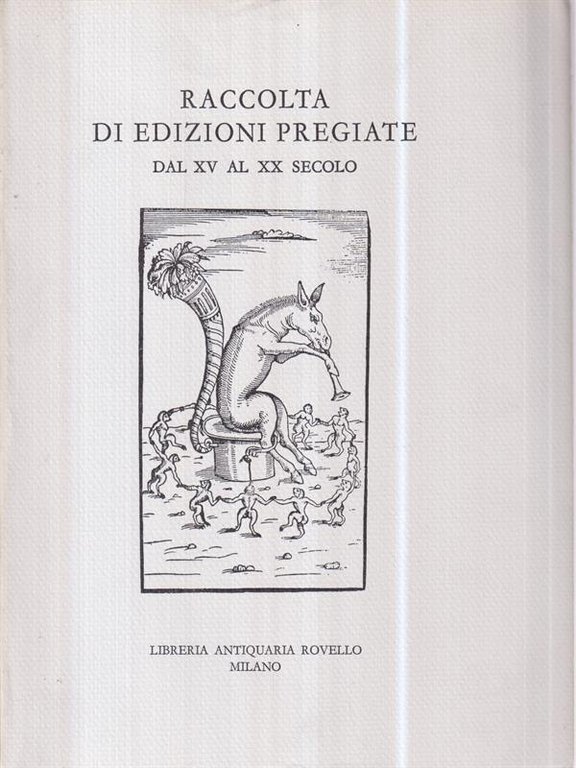 Raccolta di edizioni pregiate dal XV al XX secolo