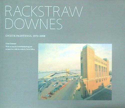 Rackstraw Downes: Onsite Painting. 1972-2008 | Immagine Gallery 2