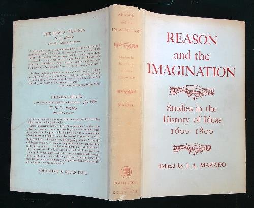 Reason and Imagination: Studies in the History of Ideas 1600-1800