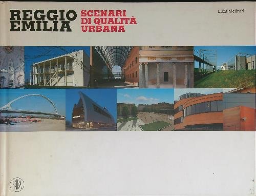 Reggio Emilia Scenari di qualita' urbana