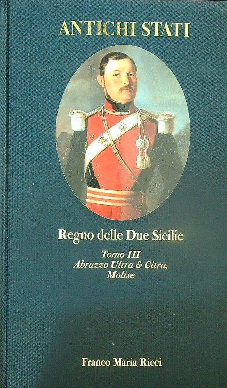 Regno delle Due Sicilie. Tomo III