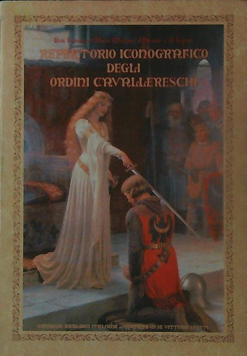 Repertorio iconografico degli ordini cavallereschi