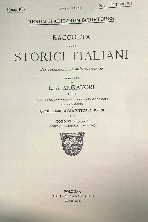 Rerum Italicarum scriptores Raccolta Degli Storici Italiani VII - Parte …