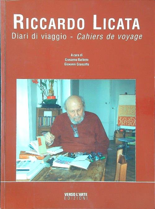 Riccardo Licata. Diari di viaggio
