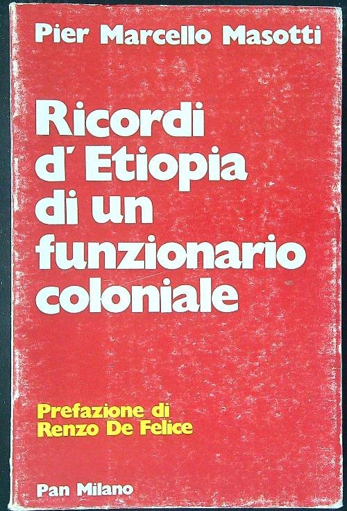 Ricordi d'Etiopia di un funzionario coloniale