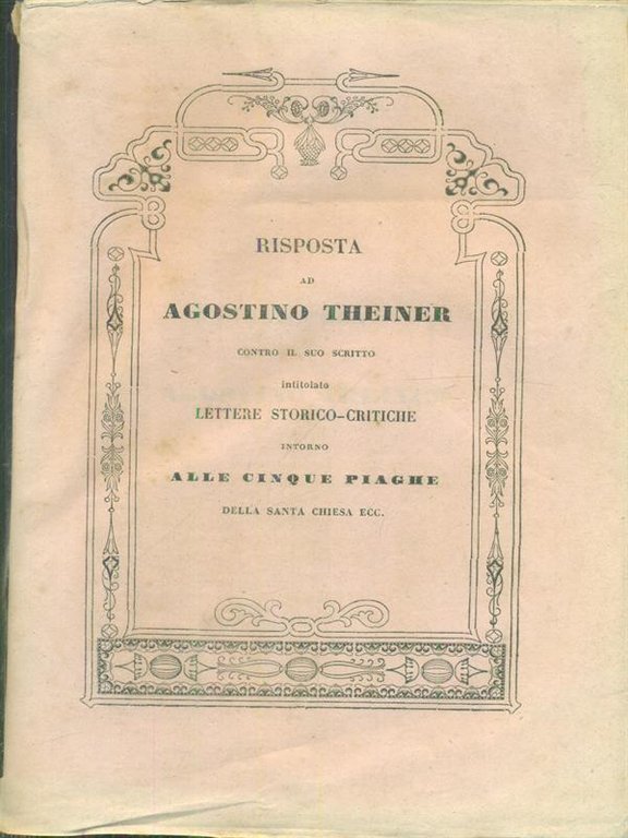 Risposta ad Agostino Theiner contro il suo scritto intitolato Alle …