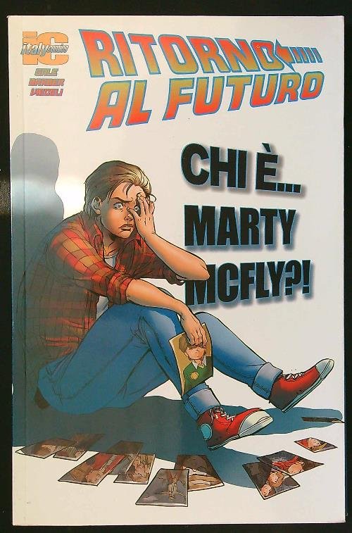 Ritorno al futuro: chi e' Marty McFly?