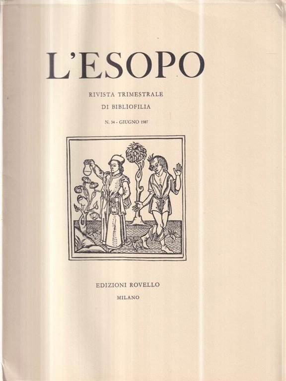 Rivista Trimestrale di Bibliofilia \l'Esopo\". N. 34. Giugno 1987"