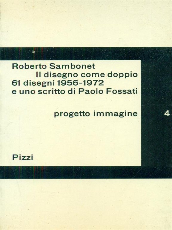 Roberto Sambonet il disegno come doppio
