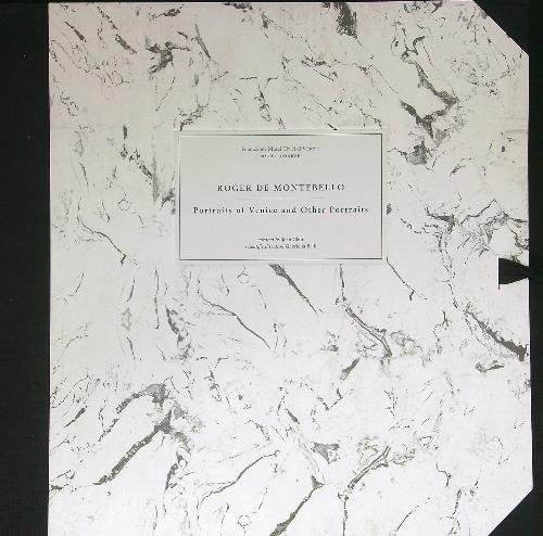 Roger De Montebello Portraits of Venice and other portraits