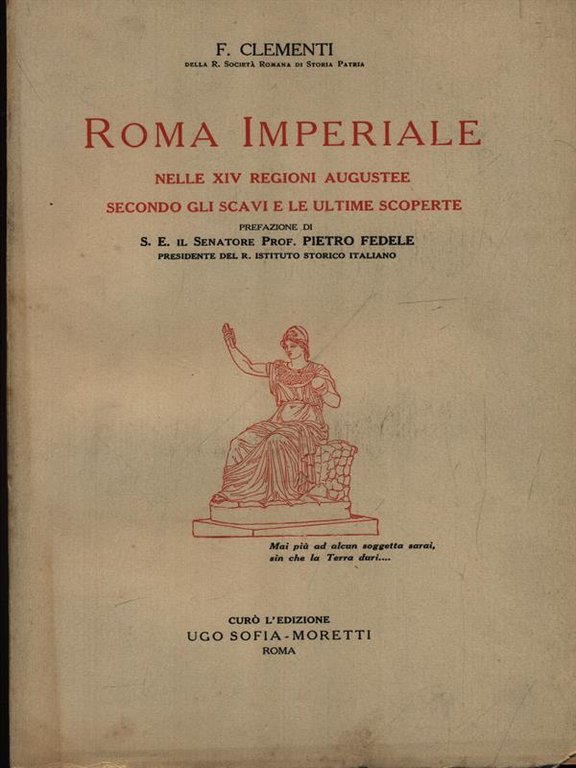 Roma Imperiale nelle XIV regioni augustee secondo gli scavi e …