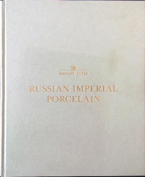 Russian Imperial Porcelain