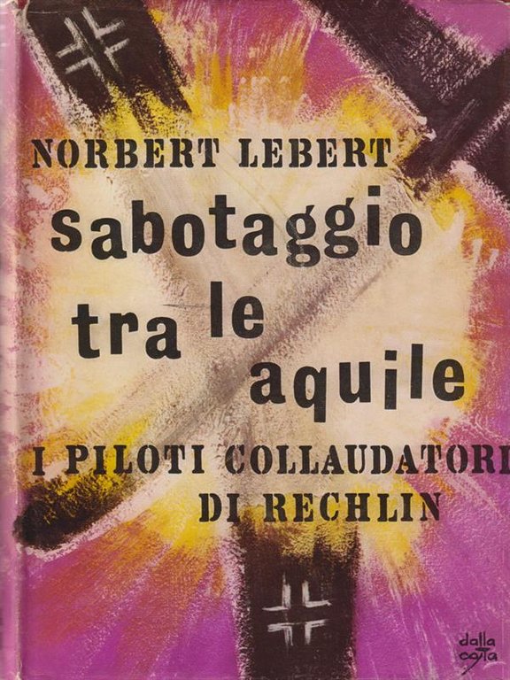 Sabotaggio tra le aquile