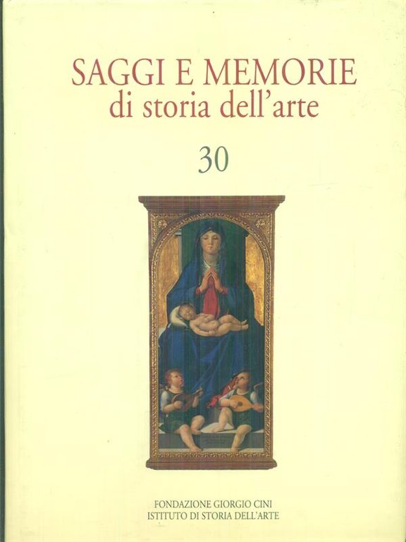 Saggi e memorie di storie dell'arte 30