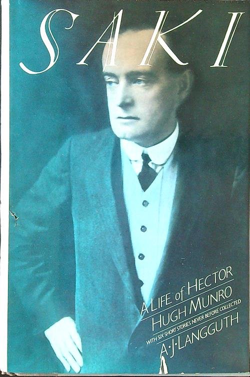 Saki. A life of Hector Hugh Munro | Immagine principale