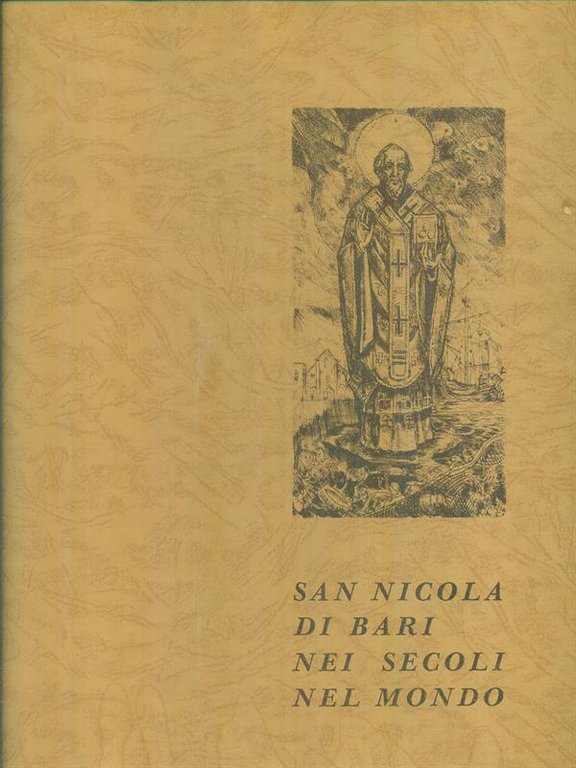 San Nicola di Bari nei secoli nel mondo