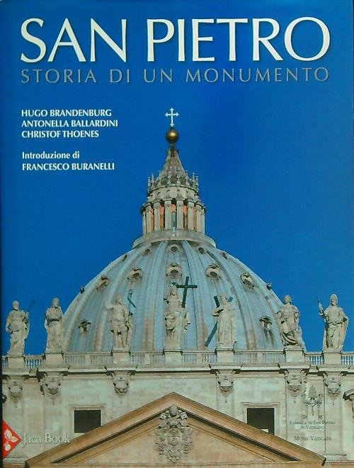 San Pietro. Storia di un monumento