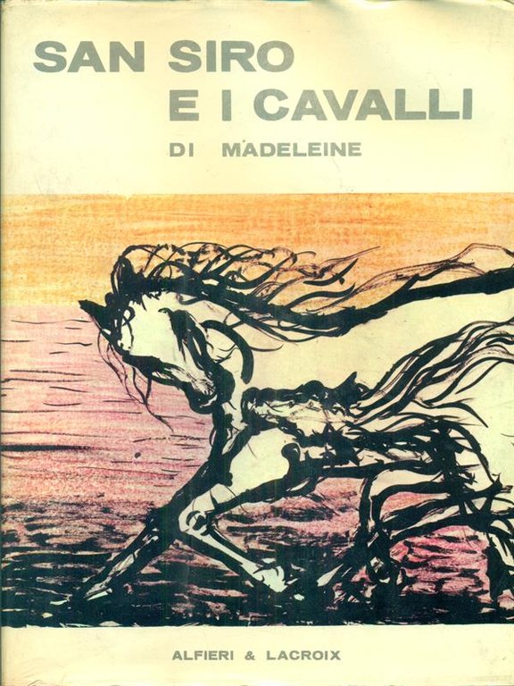 San Siro e i cavalli di Madeline