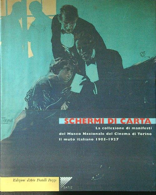 Schermi di carta. La collezione di manifesti del Museo Nazionale …