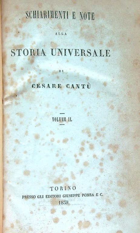 Schiarimenti e note alla Storia Universale. Volume II