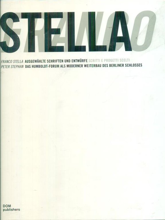 Schriften und entwurfe Scritti e progetti scelti - Das Humboldt-Forum …