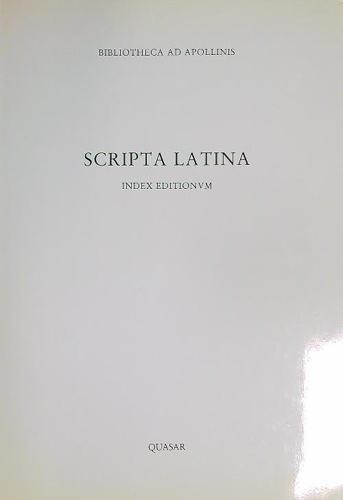 Scripta latina. Index Editionum