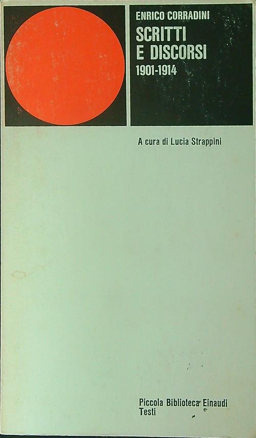 Scritti e discorsi 1901 - 1914