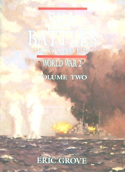 Sea Battles in Close-Up: World War 2, Vol. 2