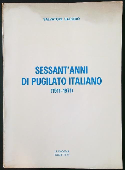 Sessant'anni di pugilato italiano