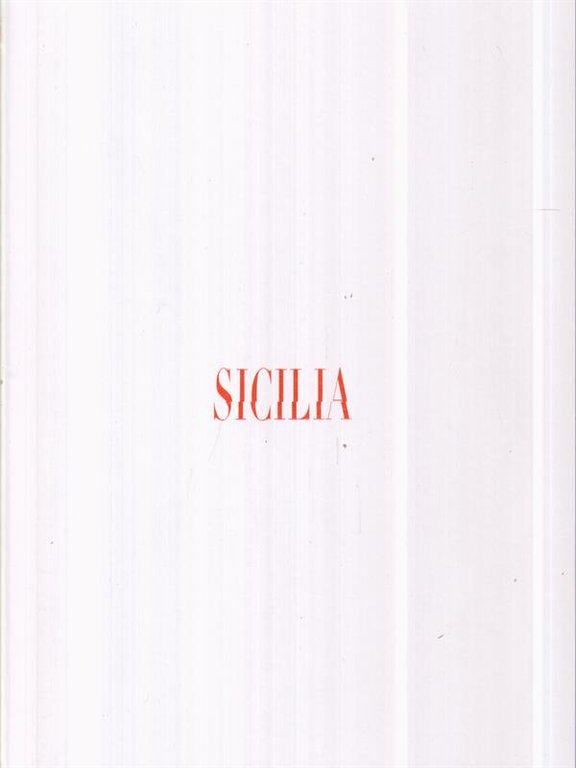 Sicilia. Stupor mundi