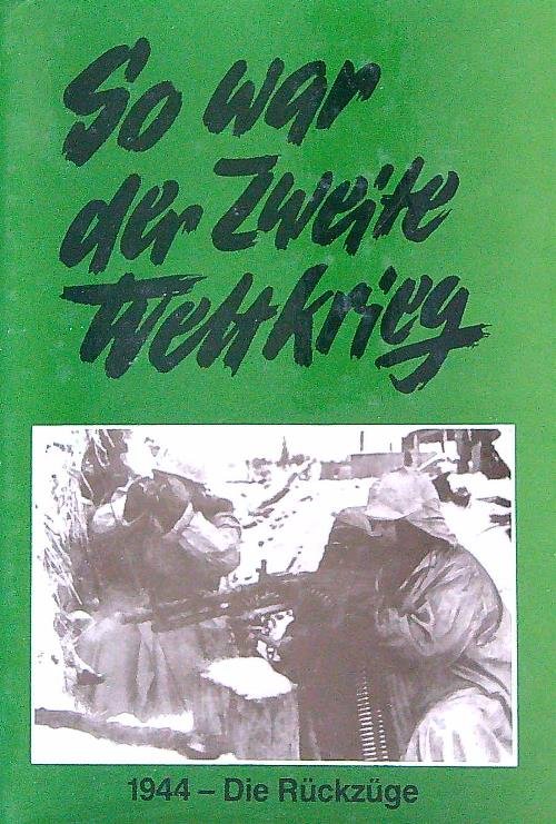 So war der Zweite Weltkrieg 1944 | Immagine Gallery 2