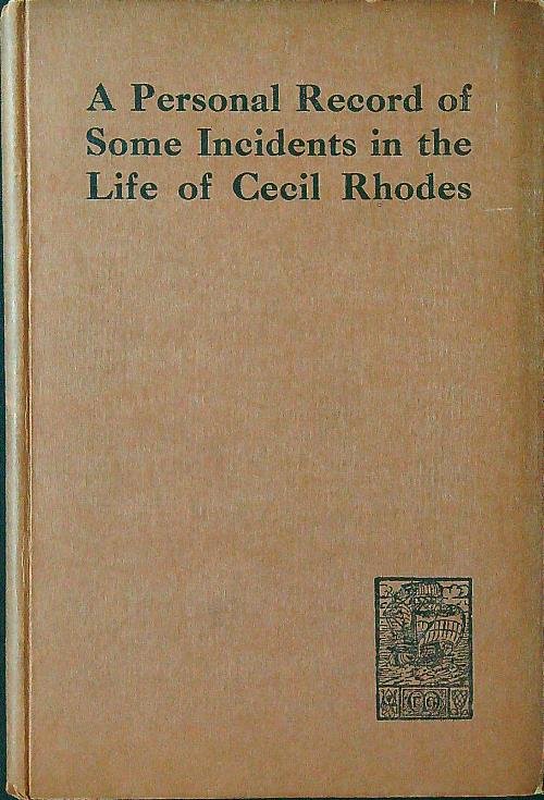 Some incidentrs in the life of Cecil Rhodes