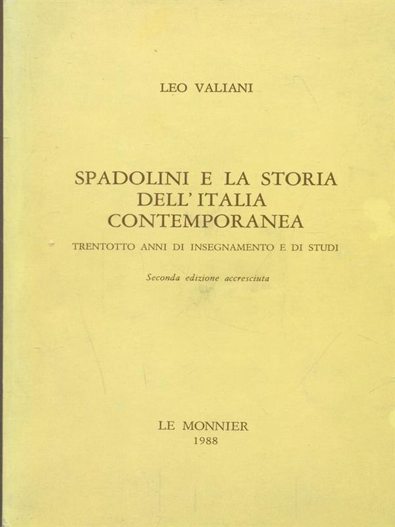 Spadolini e La Storia Dell'Italia Contemporanea