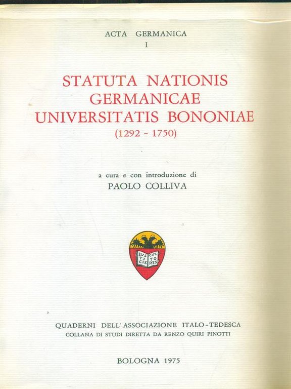 Statuta nationis germanicae universitatis bononiae