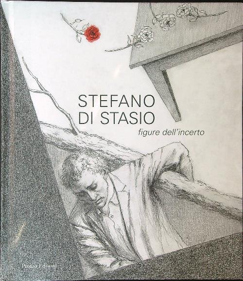 Stefano Di Stasio Figure dell'incerto