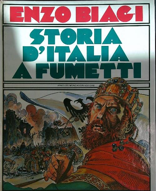 Storia d'Italia a fumetti. Dai barbari ai capitani di ventura.