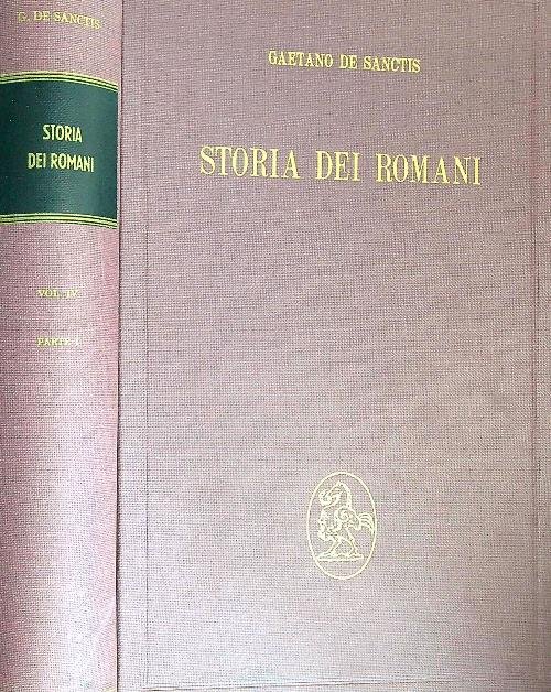 Storia dei romani. Volume IV/ Parte I
