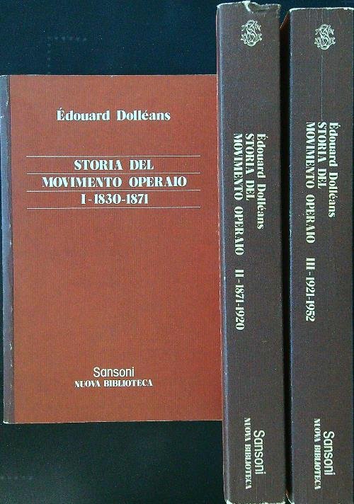 Storia del movimento operaio 3 voll.