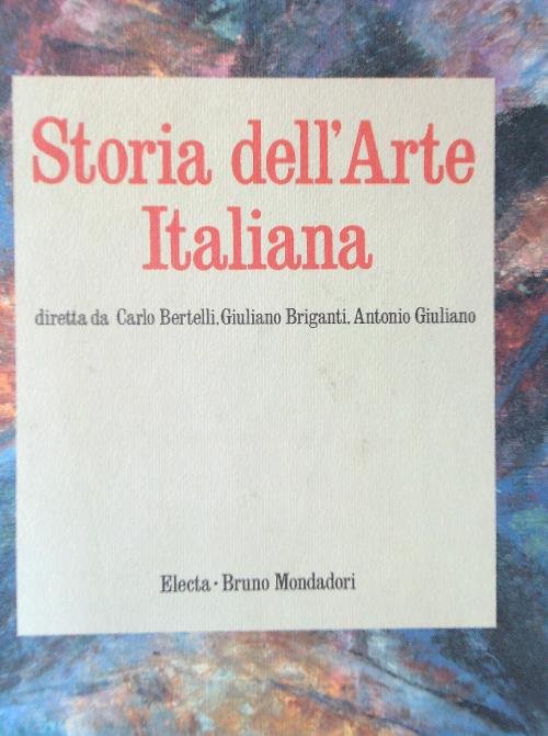 Storia dell'arte Italiana 5 vv