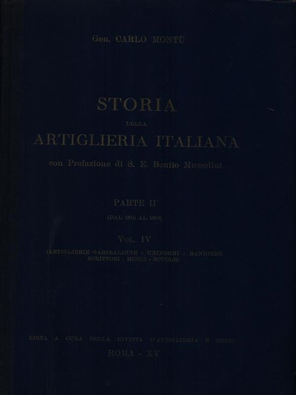 Storia della artiglieria italiana parte II vol. IV