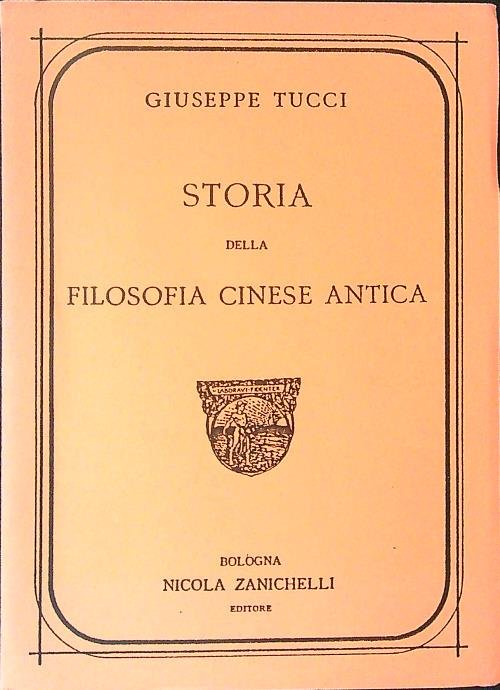 Storia della filosofia Cinese antica RISTAMPA ANASTATICA